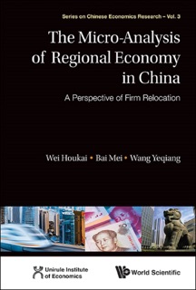 The Micro-Analysis of Regional Economy in China by Houkai Wei
