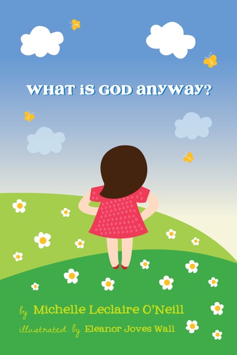 What Is God Anyway?