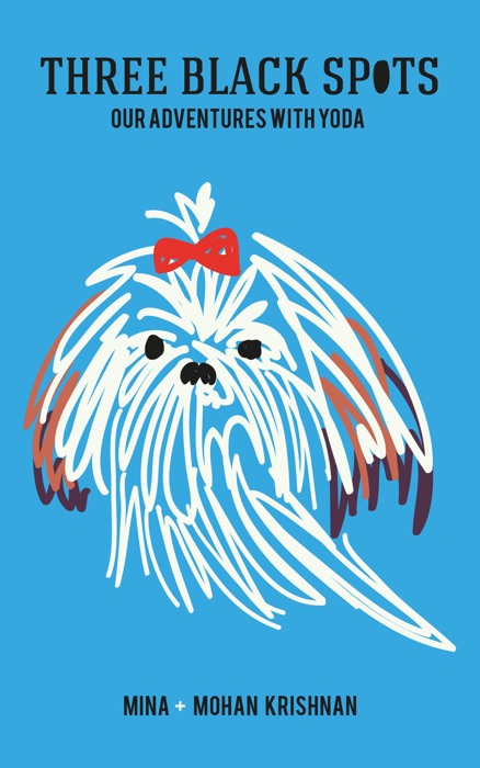 Three Black Spots: Our Adventures with Yoda