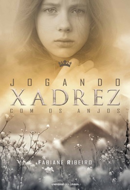 Capa do livro Jogando Xadrez com os Anjos de Fabiane Ribeiro