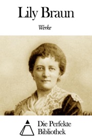 Werke von Lily Braun - Lily Braun