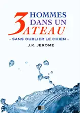 Trois hommes dans un bateau. Sans oublier le chien !