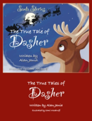 The True Tale of Dasher - Alan Jania