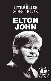 The Little Black Songbook: Elton John by Adrian Hopkins