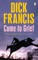 Come To Grief - Dick Francis