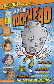 The Incredible Rockhead - Scott Nickel