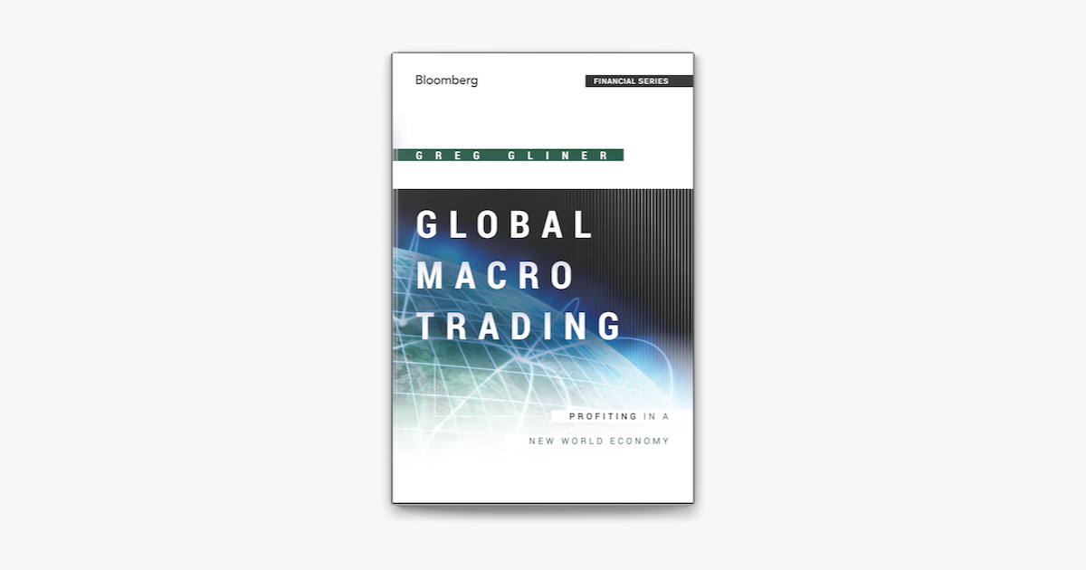 Global Macro Trading by Greg Gliner on Apple Books