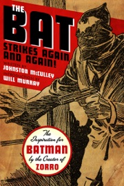 The Bat Strikes Again and Again! - Johnston McCulley