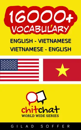 16000+ English - Vietnamese Vietnamese - English Vocabulary