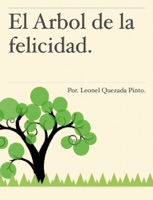 El Arbol de la felicidad.