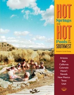 Hot Springs and Hot Pools of the Southwest by Marjorie Gersh-Young