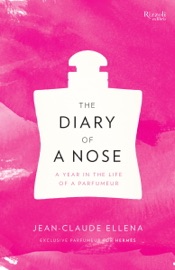 The Diary of a Nose - Jean-Claude Ellena