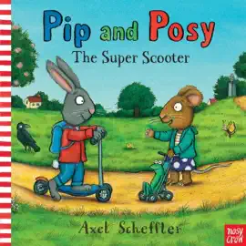 Read: Pip and Posy: The Book Super Scooter