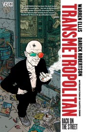 Transmetropolitan Vol. 1: Back on the Street (New Edition) - Warren Ellis & Darick Robertson