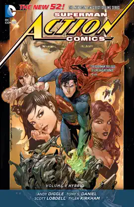 Read: Book Superman - Action Comics Vol. 4: Hybrid