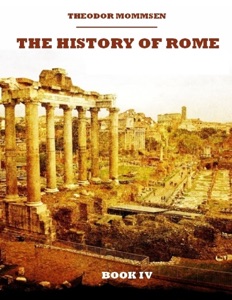 The History of Rome : The Revolution, Book IV (Illustrated)