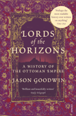 Lords of the Horizons - Jason Goodwin