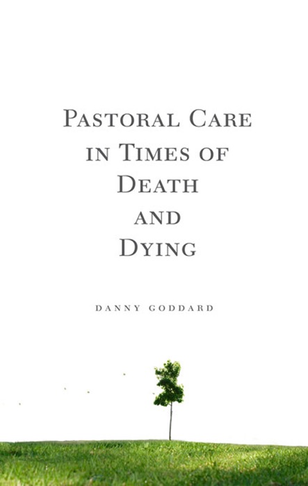 Pastoral Care In Times of Death and Dying