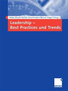 Leadership - Best Practices und Trends by Heike Bruch, Stefan Krummaker & Bernd Vogel