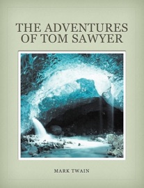 The Adventures of Tom Sawyer - Xiang Ronghua & Mark Twain