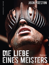 Die Liebe eines Meisters - John Preston