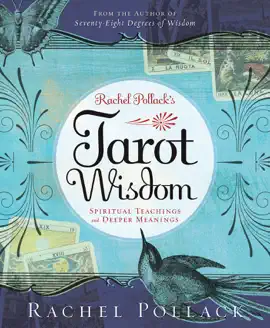 Read: Rachel Book Pollack's Tarot Wisdom