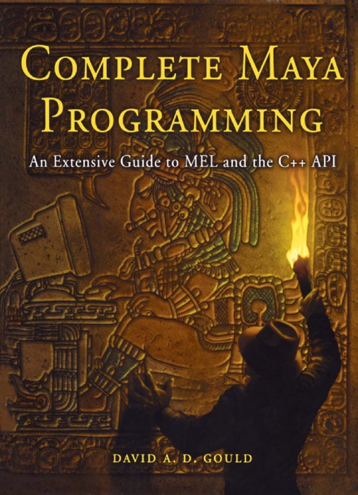 Complete Maya Programming (Enhanced Edition)