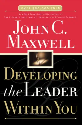 Developing the Leader Within You