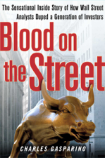 Blood on the Street - Charles Gasparino Cover Art