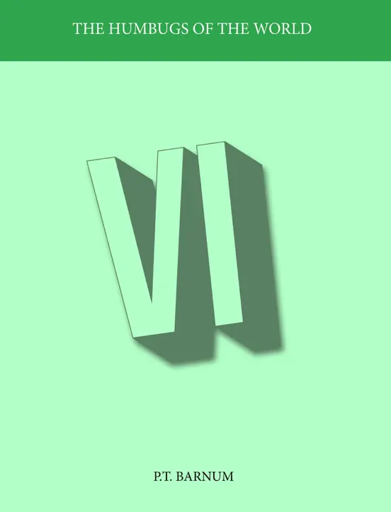 The Humbugs of the World, Volume VI