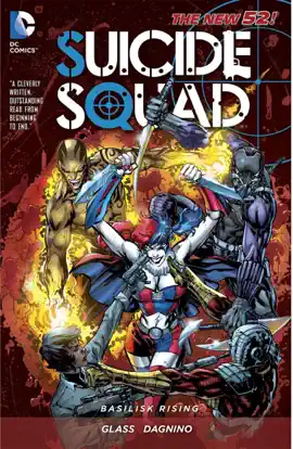 Read: Suicide Squad Vol. 2: Book Basilisk Rising