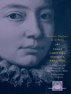 Read: Book Three Cartesian Feminist Treatises