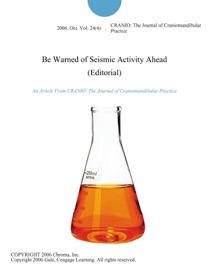 Be Warned of Seismic Activity Ahead (Editorial) - CRANIO: The Journal of Craniomandibular Practice