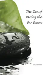 The Zen of Passing the Bar Exam