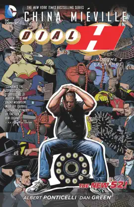 Read: Dial H, Book Vol. 2: Exchange