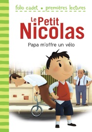 Le Petit Nicolas (Tome 4) - Papa m’offre un vélo - Emmanuelle Lepetit