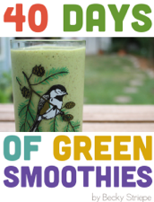 40 Days of Green Smoothies - Becky Striepe Cover Art