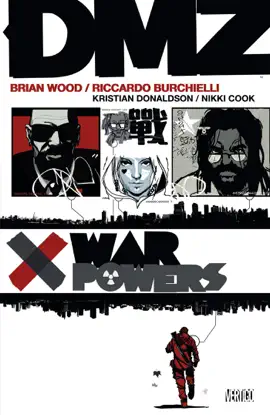 Read: DMZ Book Vol. 7: War Powers