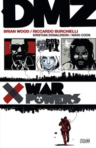 DMZ Vol. 7: War Powers