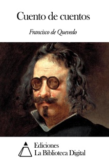 Cuento de cuentos by Francisco De Quevedo