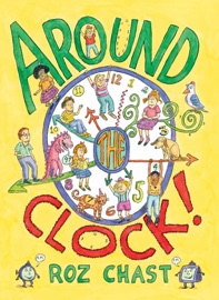 Around the Clock - Roz Chast