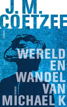 Read: Wereld en wandel Book van Michael K.