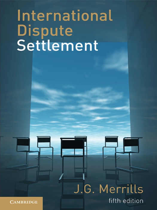 International Dispute Settlement: Fifth Edition