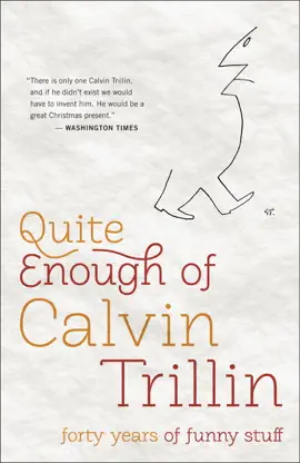 Read: Book Quite Enough of Calvin Trillin