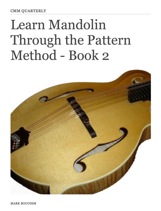 Learn Mandolin Through the Pattern  Method - Book 2