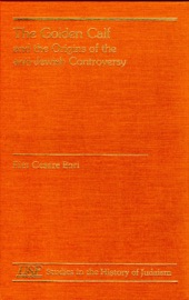 The Golden Calf and the Origins of the Anti-Jewish Controversy - Pier Cesare Bori