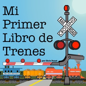 Mi Primer Libro de Trenes