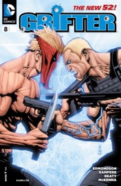 Grifter (2011-2013) #8 - Nathan Edmondson & Daniel Sampere