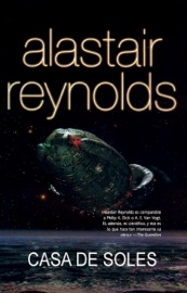 Casa de Soles - Alastair Reynolds