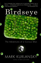 Birdseye - Mark Kurlansky